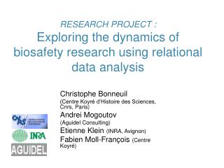 RESEARCH PROJECT : Exploring the dynamics of biosafety research using relational data analysis