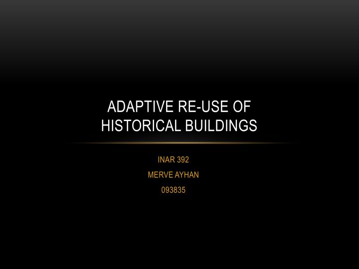 adaptive re use of historical buildings
