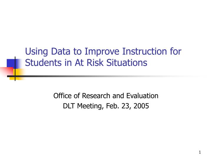 using data to improve instruction for students in at risk situations