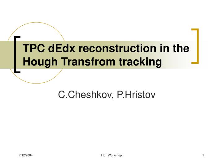 tpc dedx reconstruction in the hough transfrom tracking