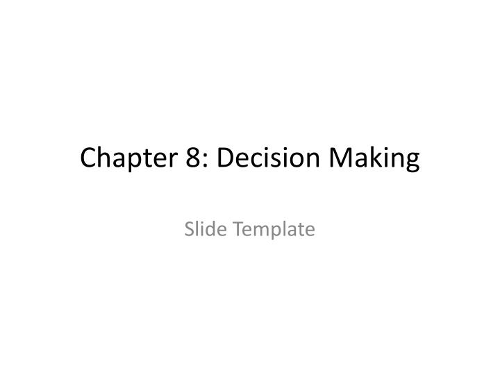 chapter 8 decision making