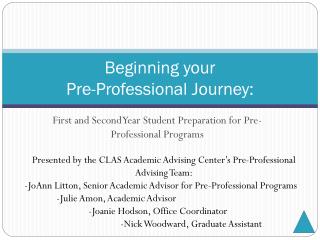 Beginning your Pre-Professional Journey: