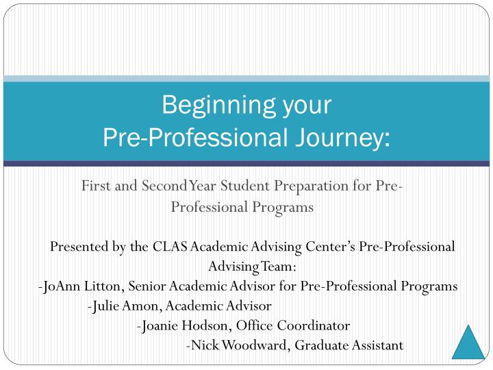 beginning your pre professional journey