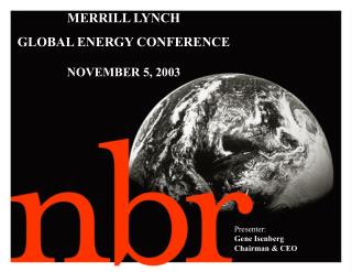 MERRILL LYNCH GLOBAL ENERGY CONFERENCE NOVEMBER 5, 2003