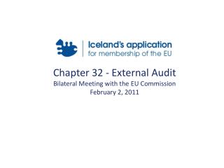 Chapter 32 - External Audit Bilateral Meeting with the EU Commission February 2, 2011