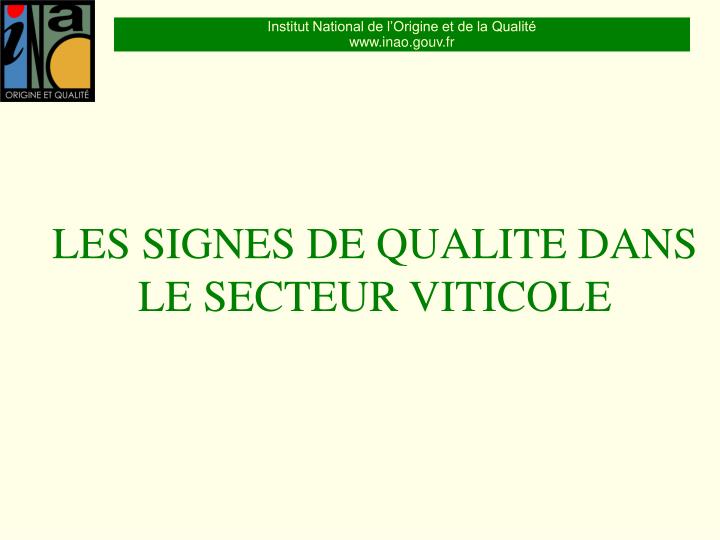 les signes de qualite dans le secteur viticole