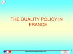 THE QUALITY POLICY IN FRANCE - slide 1