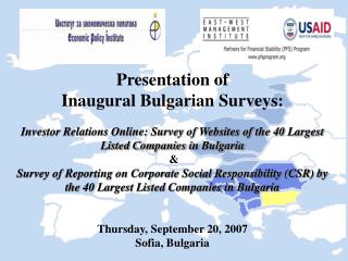 Presentation of Inaugural Bulgarian Surveys: