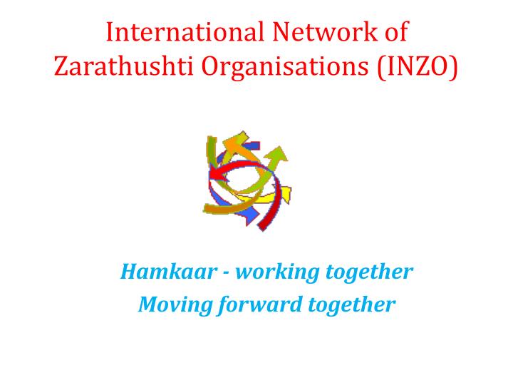international network of zarathushti organisations inzo