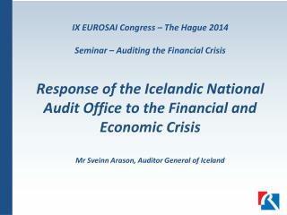 The Financial Crisis in Iceland