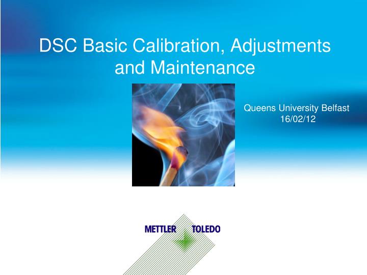 dsc basic calibration adjustments and maintenance