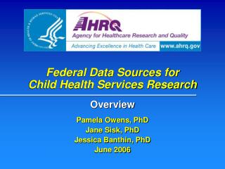Federal Data Sources for Child Health Services Research