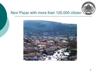 Novi Pazar with more than 120.000 citizen