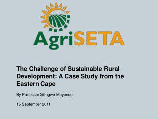The Challenge of Sustainable Rural Development: A Case Study from the Eastern Cape