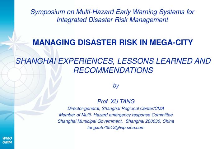 managing disaster risk in mega city shanghai experiences lessons learned and recommendations