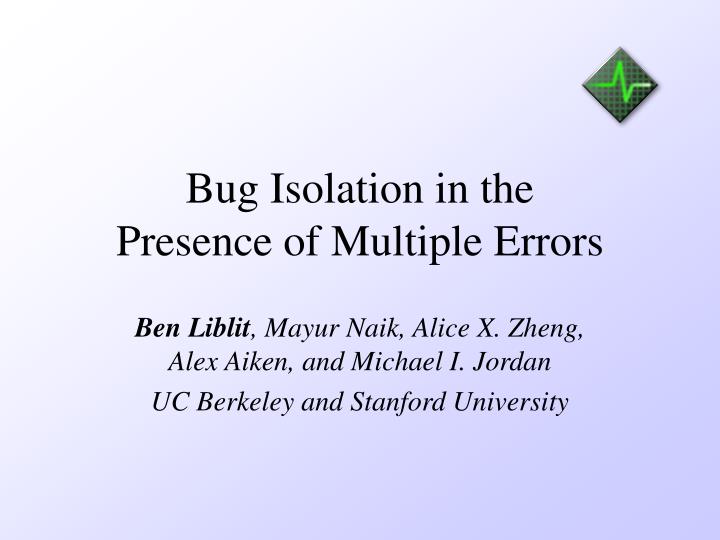 bug isolation in the presence of multiple errors