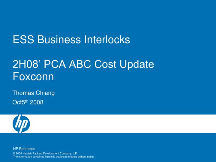 ess business interlocks 2h08 pca abc cost update foxconn