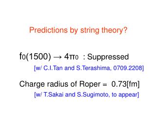 Predictions by string theory?