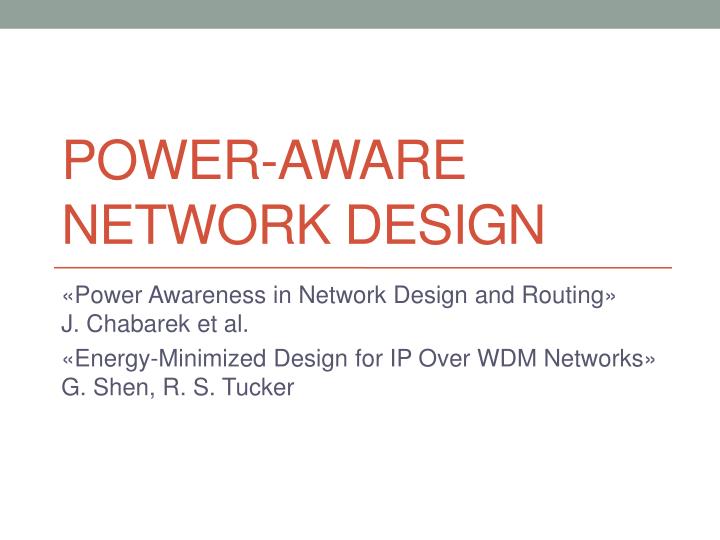 power aware network design