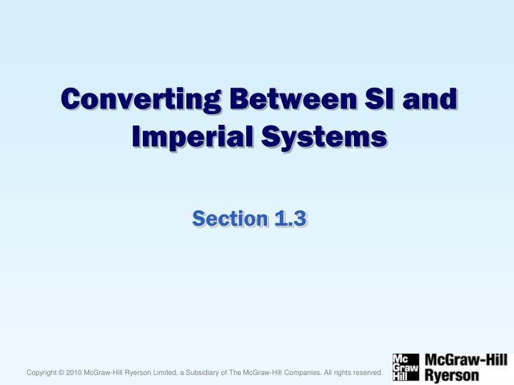 converting between si and imperial systems