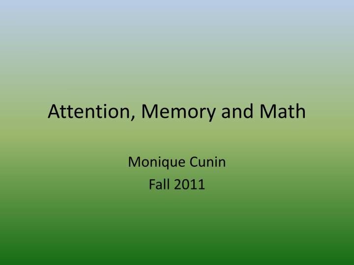 attention memory and math