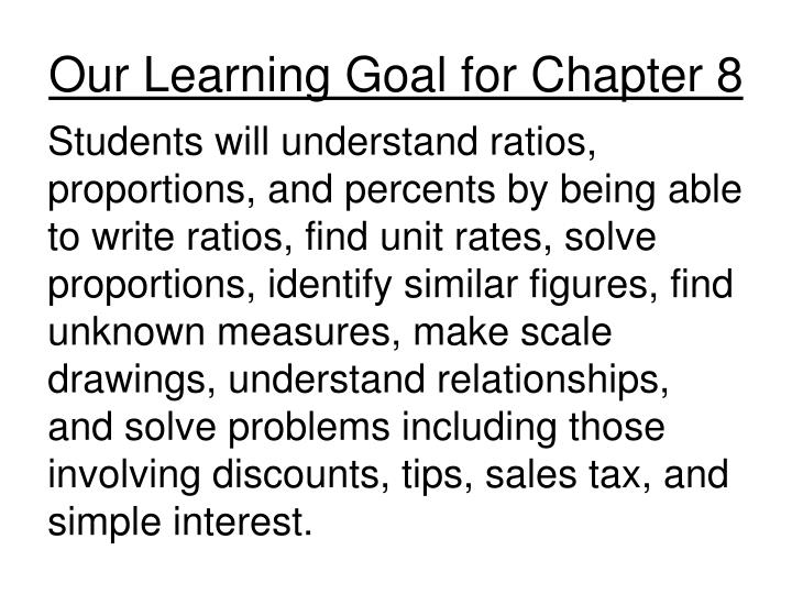 our learning goal for chapter 8