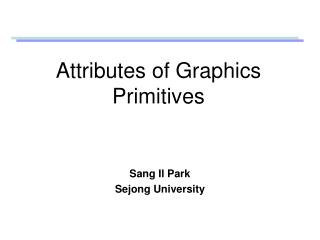 Attributes of Graphics Primitives