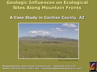 Geologic Influences on Ecological Sites Along Mountain Fronts A Case Study in Cochise County, AZ