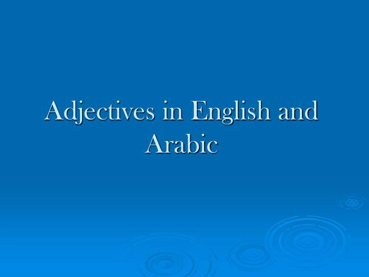 adjectives in english and arabic