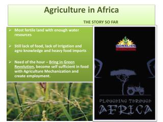 Agriculture in Africa THE STORY SO FAR
