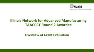 Illinois Network for Advanced Manufacturing TAACCCT Round 2 Awardee