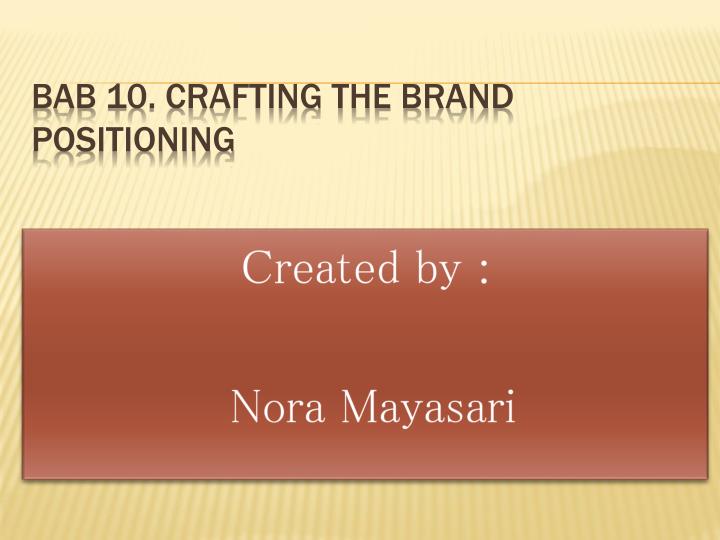 bab 10 crafting the brand positioning