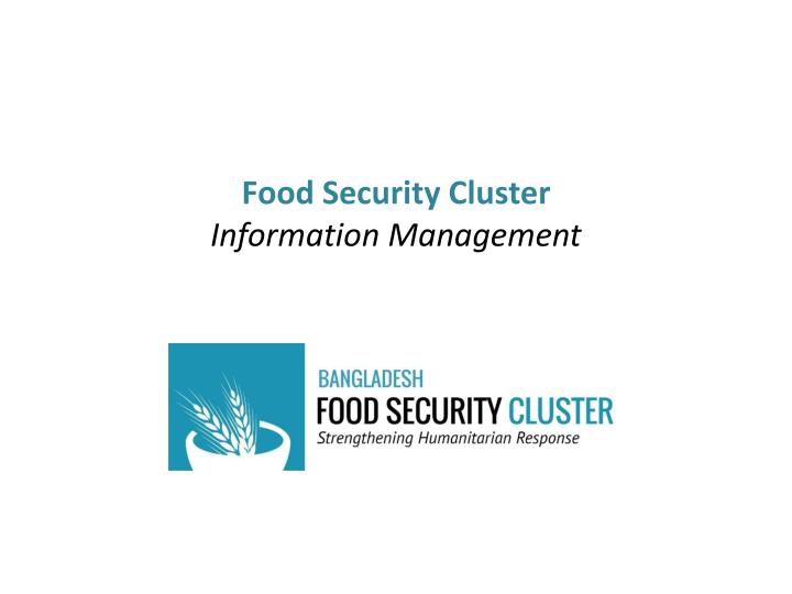 food security cluster information management