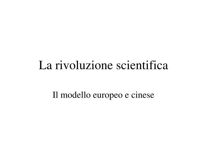 la rivoluzione scientifica