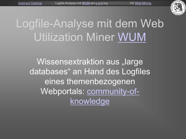 logfile analyse mit dem web utilization miner wum