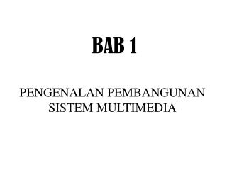 pengenalan pembangunan sistem multimedia