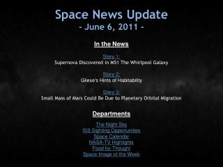 Space News Update - June 6, 2011 -