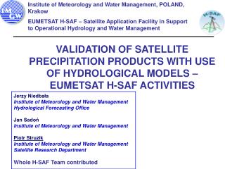 Jerzy Niedba?a Institute of Meteorology and Water Management Hydrological Forecasting Office