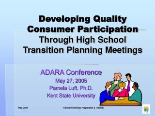 Developing Quality Consumer Participation Through High School Transition Planning Meetings