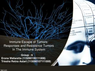 Immune Escape of Tumors: Responses and Resistance Tumors In The Immune System