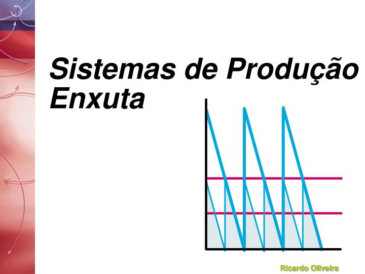 sistemas de produ o enxuta