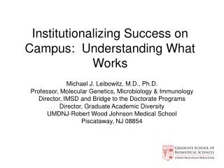 Institutionalizing Success on Campus: Understanding What Works