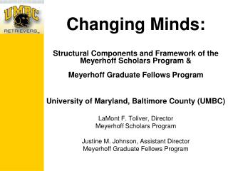 University of Maryland, Baltimore County (UMBC) LaMont F. Toliver, Director