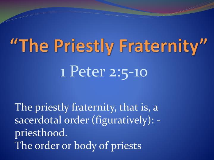 the priestly fraternity