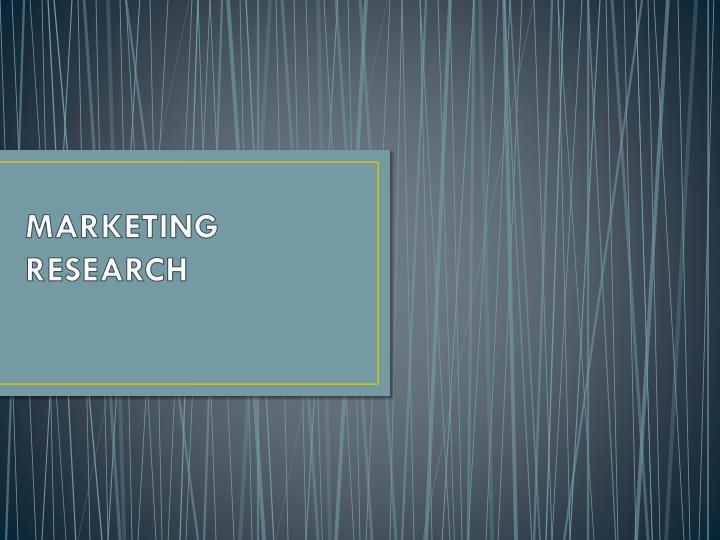 marketing research