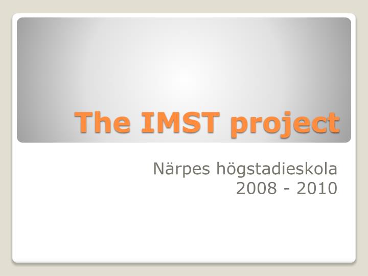 the imst project