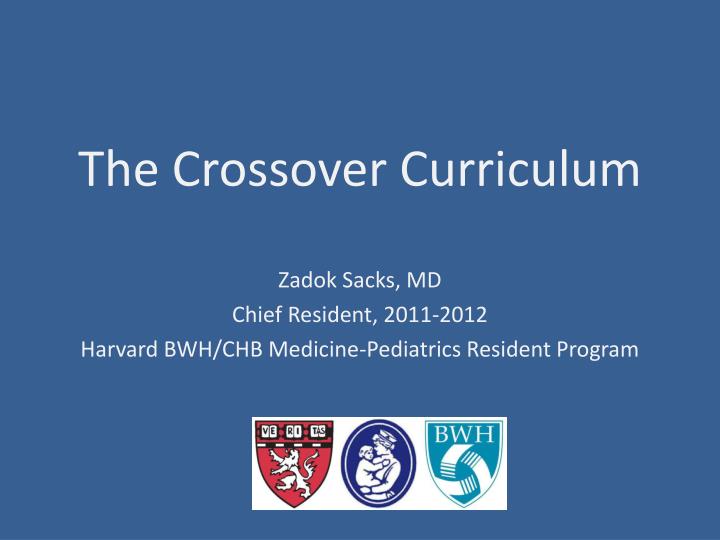 the crossover curriculum