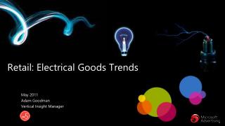 Retail: Electrical Goods Trends