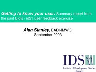 Alan Stanley, EADI-IMWG, September 2003