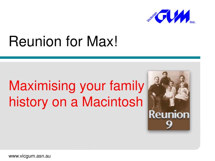 reunion for max